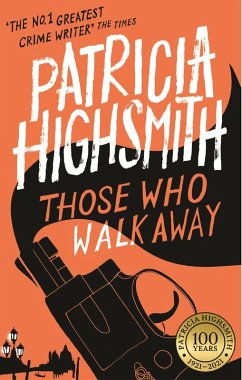 Those Who Walk Away (eBook, ePUB) - Highsmith, Patricia