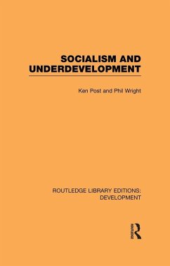 Socialism and Underdevelopment (eBook, PDF) - Post, Ken; Wright, Philip