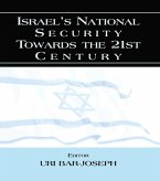 Israel's National Security Towards the 21st Century (eBook, ePUB)