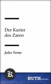 Der Kurier des Zaren (eBook, ePUB)