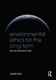 Environmental Ethics for the Long Term (eBook, PDF)