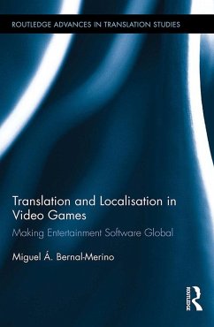 Translation and Localisation in Video Games (eBook, PDF) - Bernal-Merino, Miguel Á.