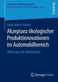 Akzeptanz ökologischer Produktinnovationen im Automobilbereich - Staufer, Isabel Maria