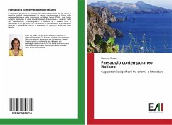 Paesaggio contemporaneo italiano: Suggestioni e significati tra cinema e letteratura