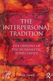 The Interpersonal Tradition (eBook, ePUB)
