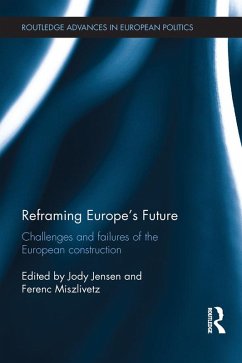 Reframing Europe's Future (eBook, PDF) Reframing Europe's Future (eBook, PDF)