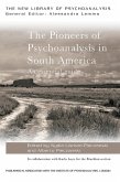 The Pioneers of Psychoanalysis in South America (eBook, ePUB)