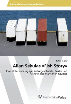 Allan Sekulas »Fish Story«