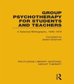 Group Psychotherapy for Students and Teachers (eBook, ePUB)