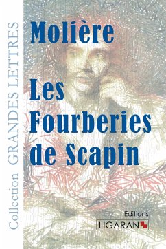 Les Fourberies de Scapin (grands caractères) - Molière