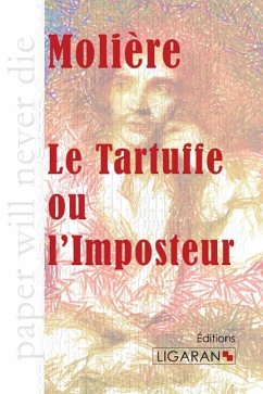 Le Tartuffe ou l'Imposteur - Molière