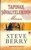 Tapinak Sovalyelerinin Mirasi Tapinak Sovalyelerinin Mirasi
