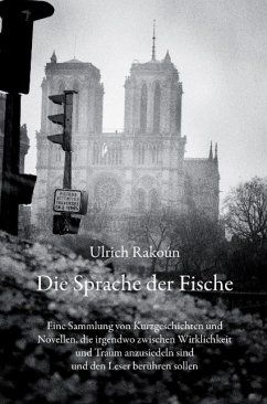 Die Sprache der Fische - Ulrich Rakoún