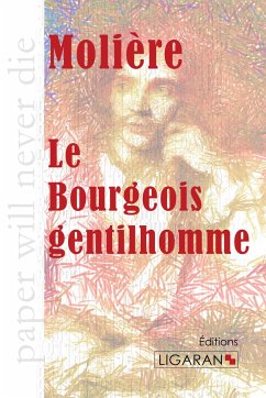 Le Bourgeois gentilhomme - Molière