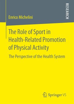 The Role of Sport in Health-Related Promotion of Physical Activity - Michelini, Enrico