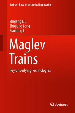 Maglev Trains - Liu, Zhigang;Long, Zhiqiang;Li, Xiaolong