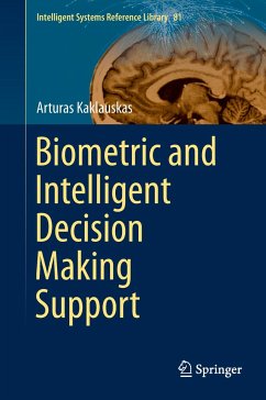 Biometric and Intelligent Decision Making Support - Kaklauskas, Arturas