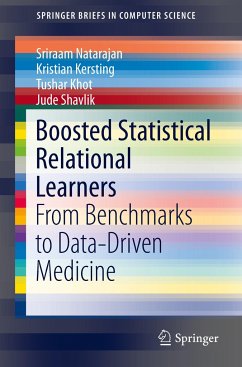 Boosted Statistical Relational Learners - Natarajan, Sriraam;Kersting, Kristian;Khot, Tushar