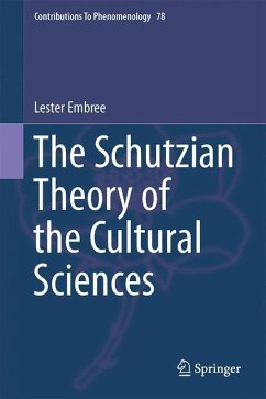 The Schutzian Theory of the Cultural Sciences - Embree, Lester