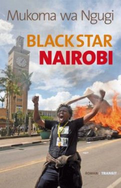 Black Star Nairobi, deutsche Ausgabe - Ngugi, Mukoma wa