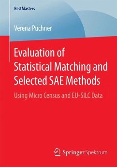 Evaluation of Statistical Matching and Selected SAE Methods - Puchner, Verena