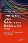 Electric Vehicle Systems Architecture and Standardization Needs