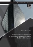 Rechtsformen von Unternehmen in Deutschland, ausgewählten Staaten der EU und der Schweiz