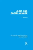 Logic and Social Choice (RLE Social Theory) (eBook, PDF)