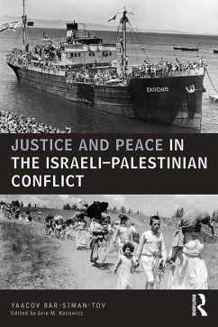 Justice and Peace in the Israeli-Palestinian Conflict (eBook, ePUB) - Bar Siman Tov, Yaacov