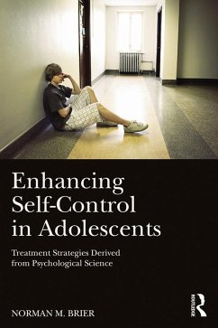 Enhancing Self-Control in Adolescents (eBook, ePUB) - Brier, Norman M.