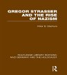 Gregor Strasser and the Rise of Nazism... - Bild 1