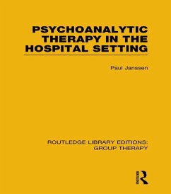 Cover Psychoanalytic Therapy in the Hospital Setting (RLE: Group Therapy) (eBook, ePUB)
