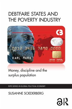 Debtfare States and the Poverty Industry (eBook, ePUB) - Soederberg, Susanne