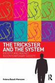 The Trickster and the System (eBook, ePUB)