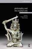 Philosophy and the Martial Arts (eBook, ePUB)