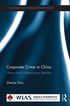 Corporate Crime in China (eBook, ePUB) - Zhou, Zhenjie