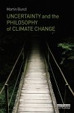 Uncertainty and the Philosophy of Climate Change (eBook, PDF)