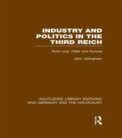Cover Industry and Politics in the Third Reich (RLE Nazi Germany & Holocaust) (eBook, PDF)