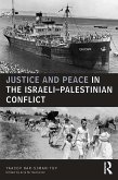 Justice and Peace in the Israeli-Palestinian Conflict (eBook, PDF)