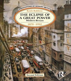 The Eclipse of a Great Power (eBook, ePUB) - Robbins, Keith