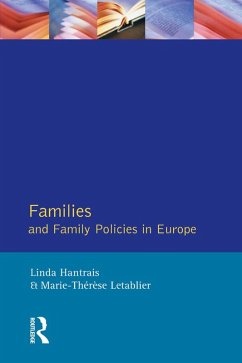 Families and Family Policies in Europe (eBook, ePUB) - Hantrias, Linda; Letabiler, Marie-Therese