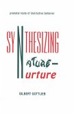 Synthesizing Nature-nurture (eBook, ePUB) Synthesizing Nature-nurture (eBook, ePUB)