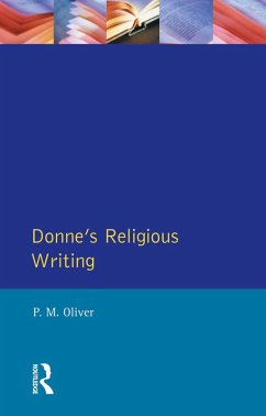 Donne's Religious Writing (eBook, PDF) - Oliver, P. M.