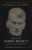 Damned to Fame: the Life of Samuel Beckett (eBook, ePUB)