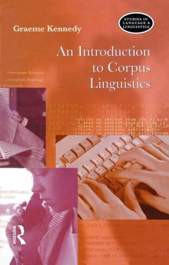 An Introduction to Corpus Linguistics (eBook, ePUB) - Kennedy, Graeme