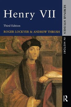 Henry VII (eBook, PDF) - Lockyer, Roger; Thrush, Andrew