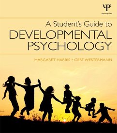 A Student's Guide to Developmental Psychology (eBook, PDF) - Harris, Margaret; Westermann, Gert