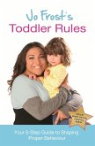 Jo Frost's Toddler Rules (eBook, ePUB)