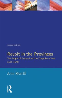 Revolt in the Provinces (eBook, PDF) - Morrill, J. S.