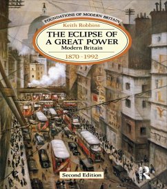 The Eclipse of a Great Power (eBook, PDF) - Robbins, Keith